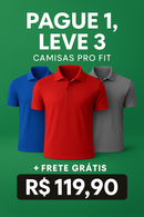 Pague 1 Leve 3 Camisas Pro Fit + Frete Grátis